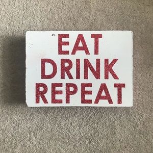 Eat Drink Repeat Wooden Sign